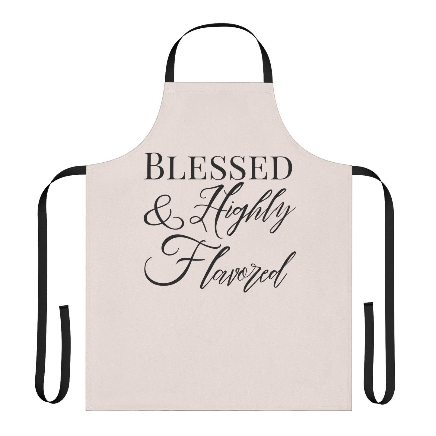 BLESSED & Highly Flavored Apron