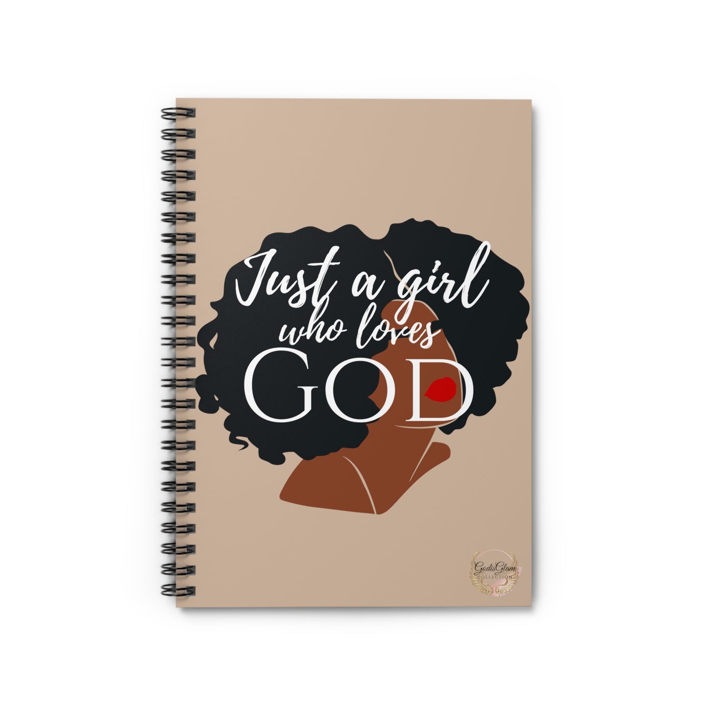 Just a Girls who loves God - Spiral Notebook - Ruled Line