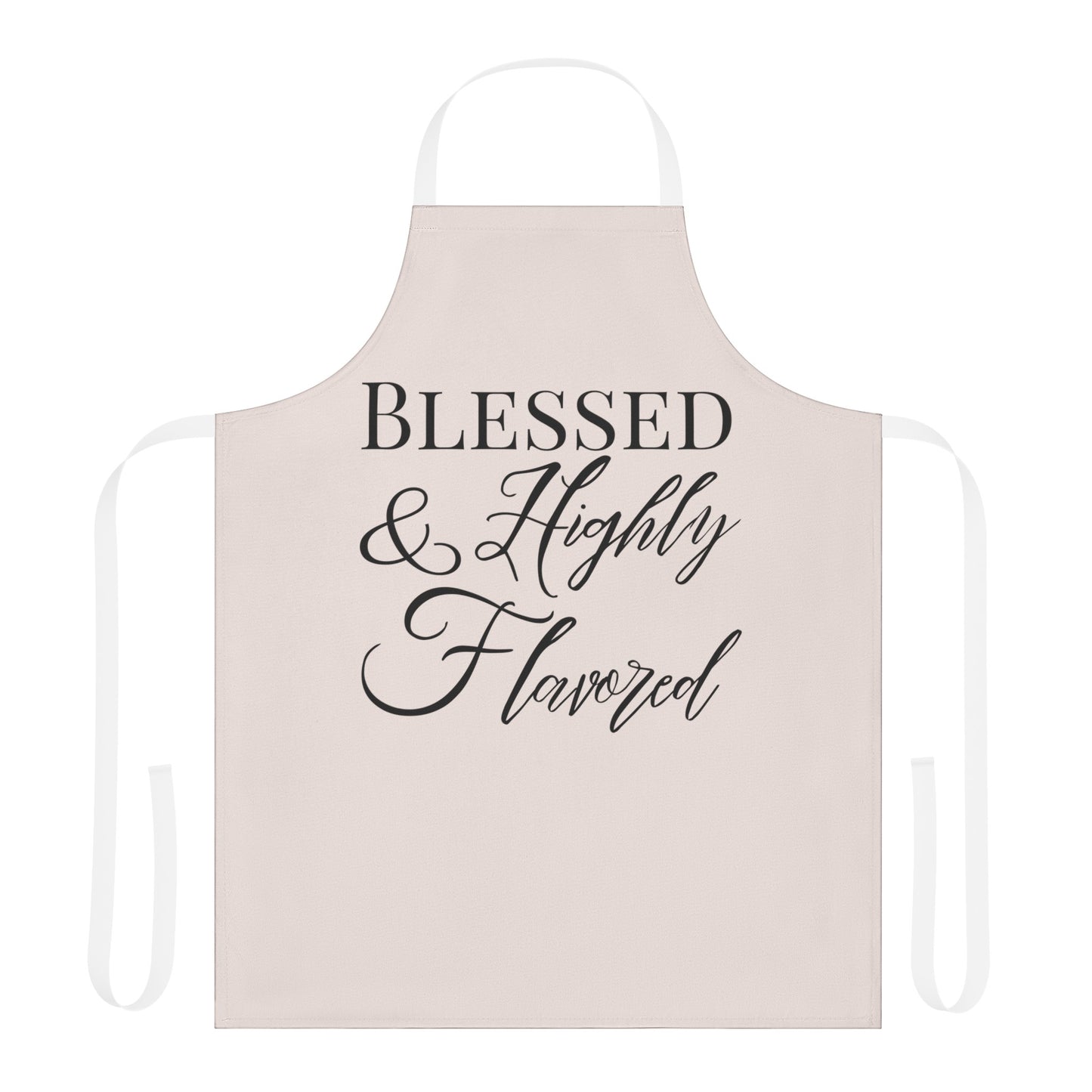 BLESSED & Highly Flavored Apron