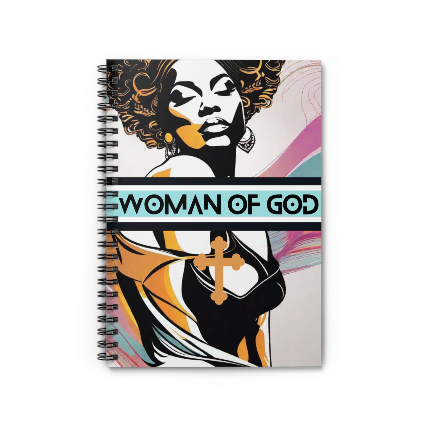 Woman of God Spiral Notebook - Ruled Line