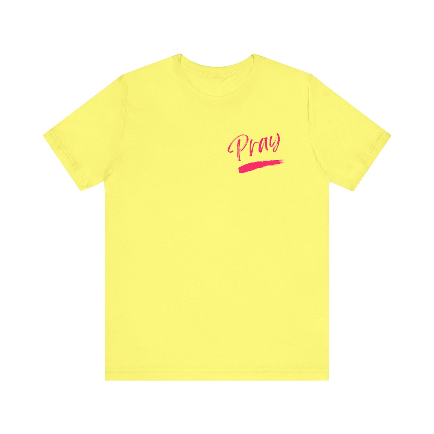 Pray Hard Stay Humble - Unisex Jersey Short Sleeve Tee